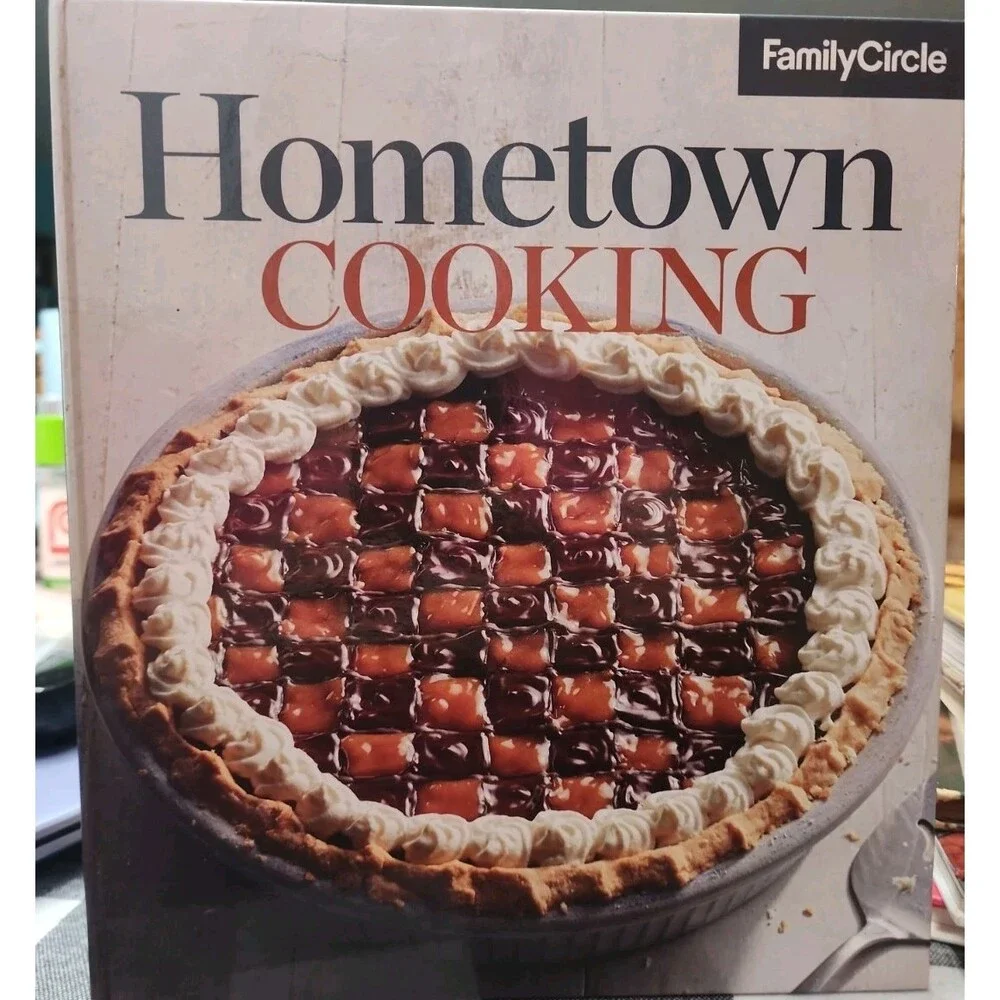 Family Circle Hometown Cooking by Editors of Family Circle